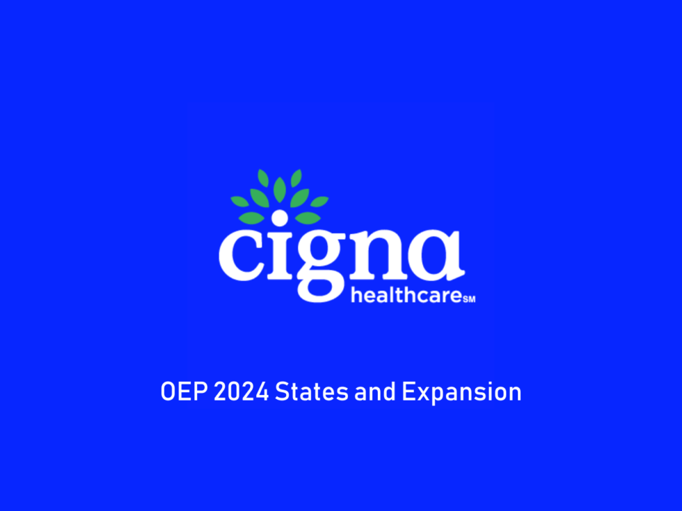 Cigna Announces Expansion and States for OEP 2024 O'Neill Marketing